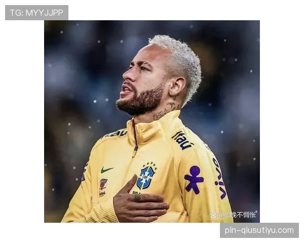 内马尔在国家队与俱乐部的核心地位构建路径差异分析